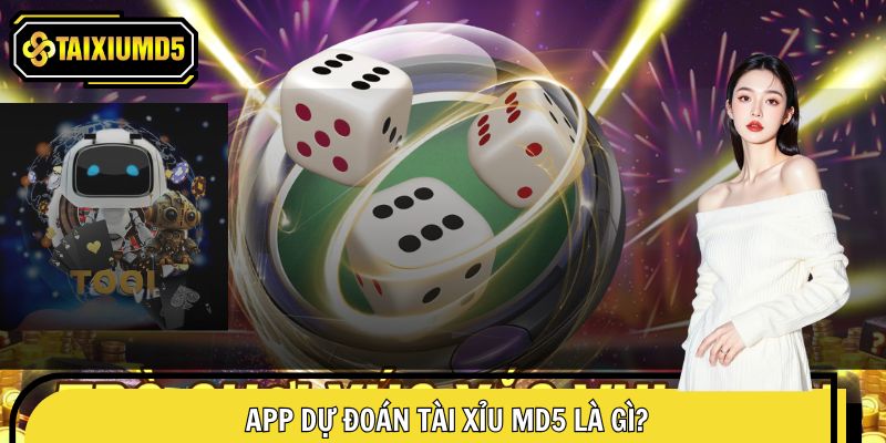 App dự đoán Tài Xỉu MD5 phổ biến hiện nay