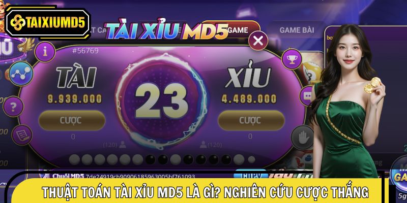 Thuật toán Tài Xỉu MD5